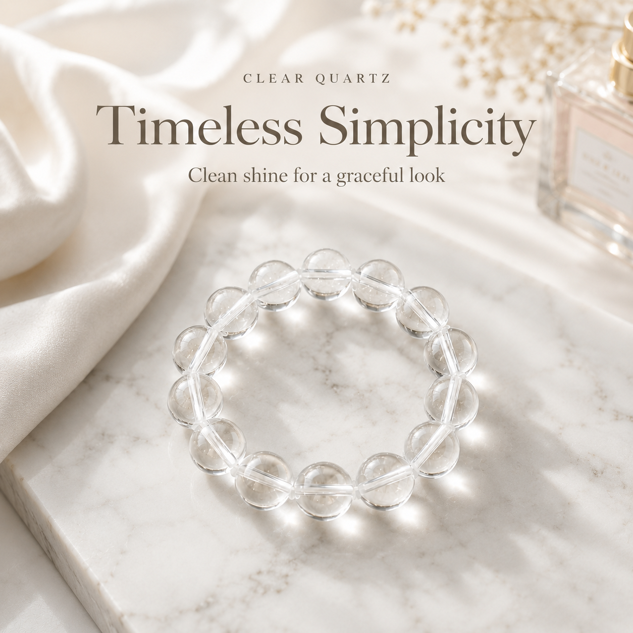 Clear Quartz Bracelet - 12mm Everyday Clarity